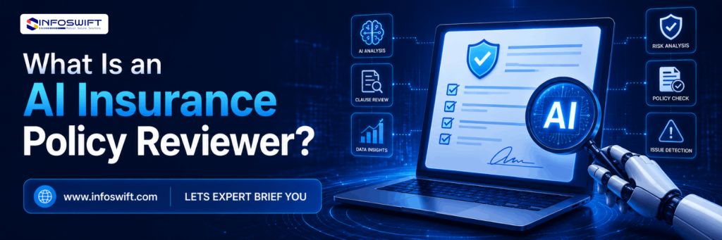 AI Insurance policy reviewer software - infoswift