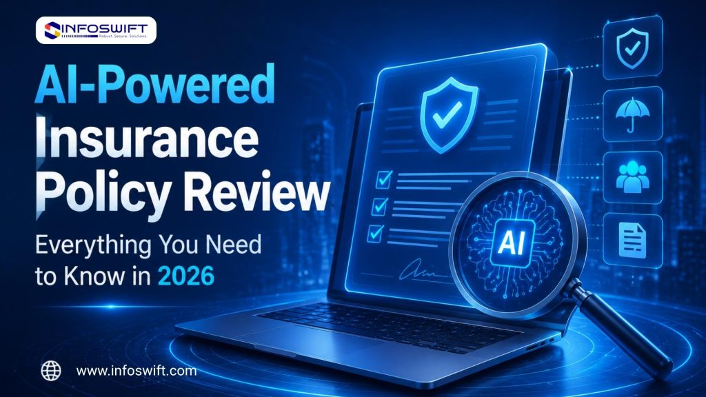 infoswift - AI Insurance policy reviewer software