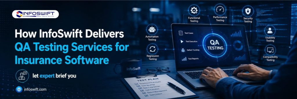 infoswift - software testing services for insurance software solutions