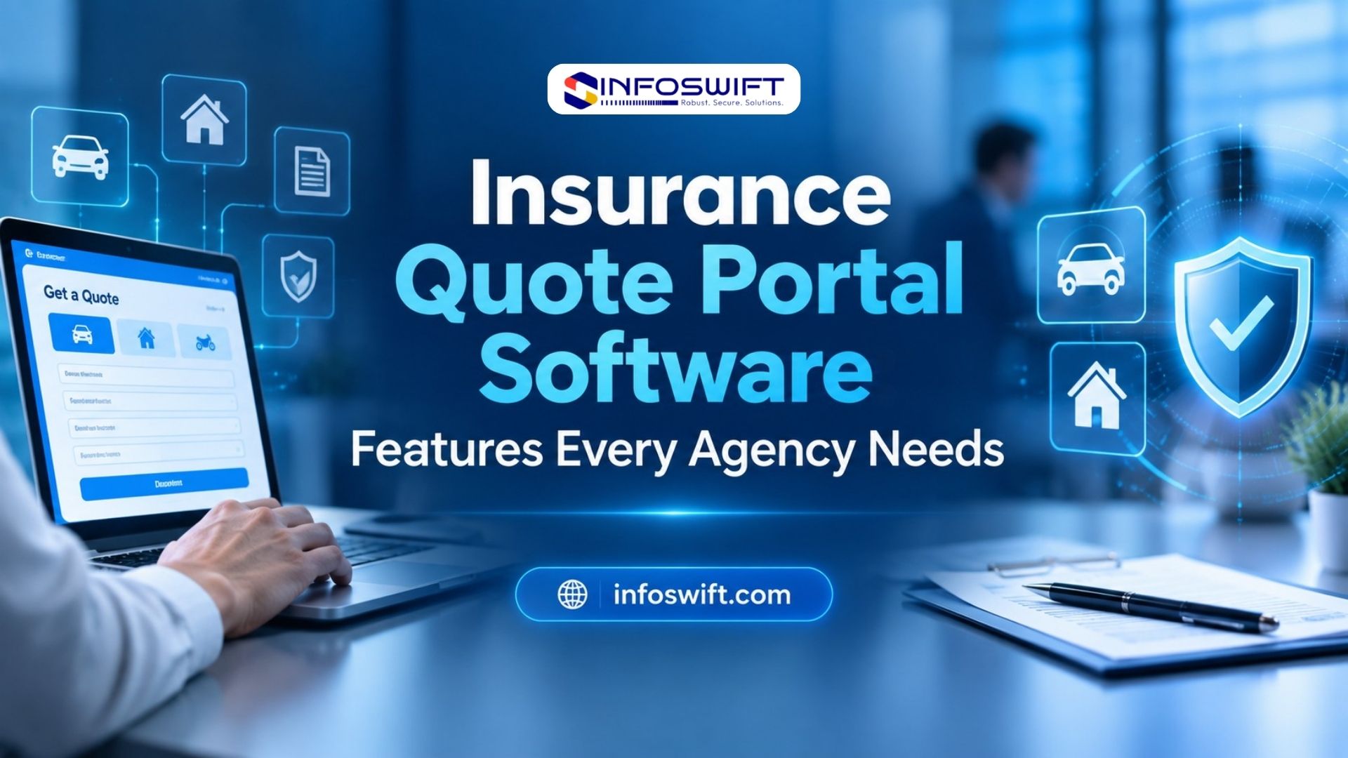 Insurance Quote Portal Software: Features Every Agency Needs